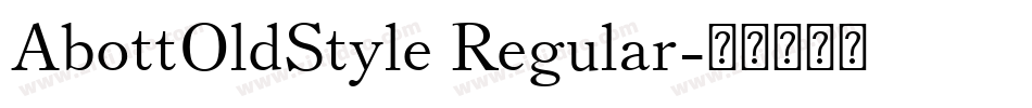 AbottOldStyle Regular字体转换